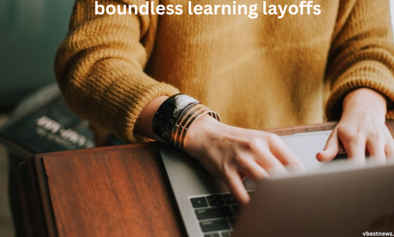 boundless learning layoffs